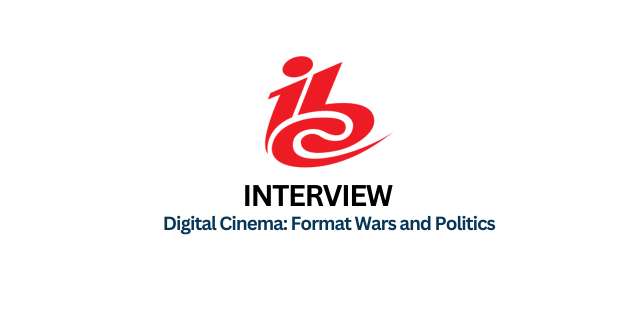 Digital Cinema: Format Wars and Politics